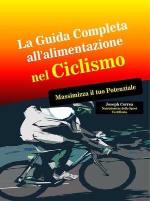 cover image of La Guida Completa all'alimentazione nel Ciclismo